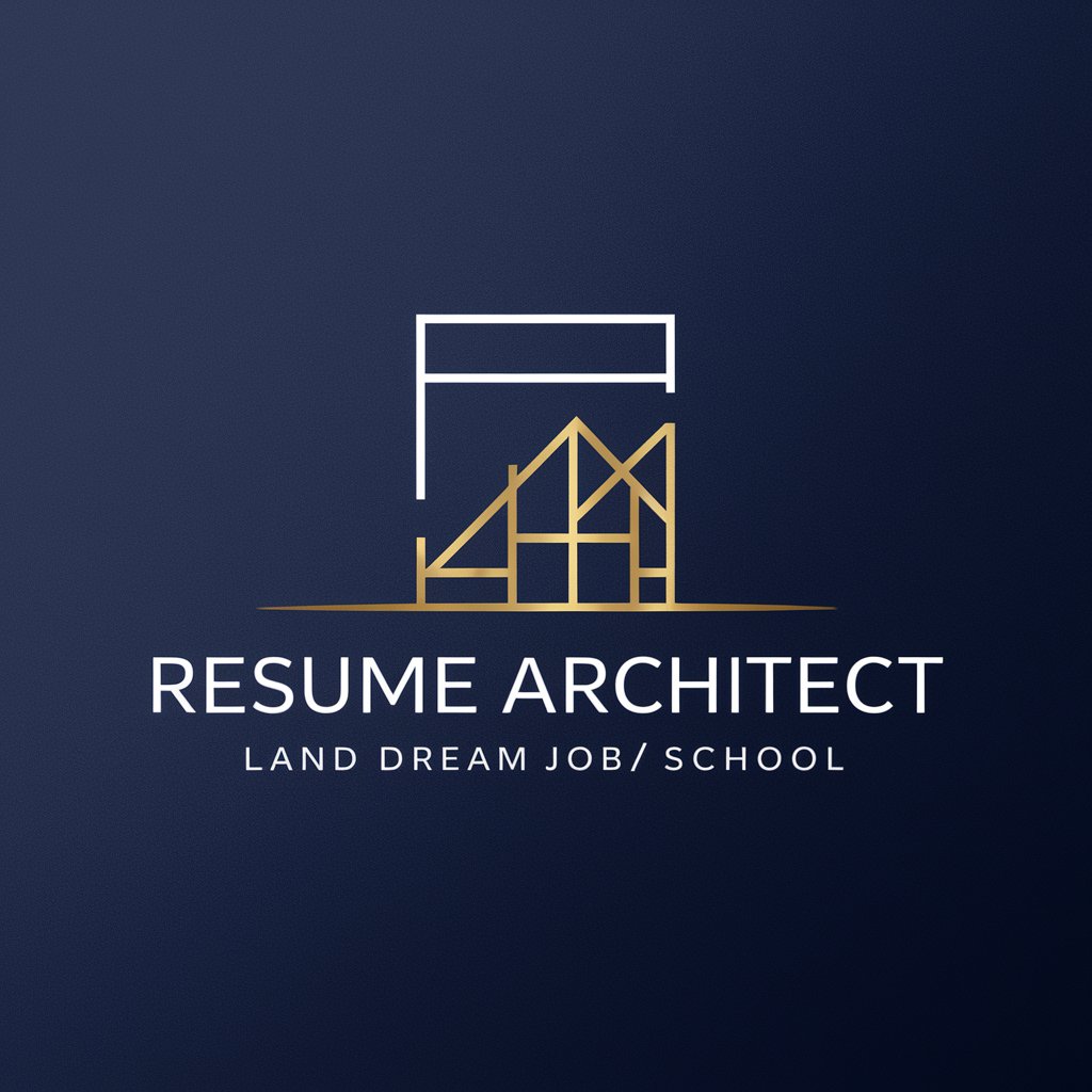 Resume Architect - Land Dream Job/School