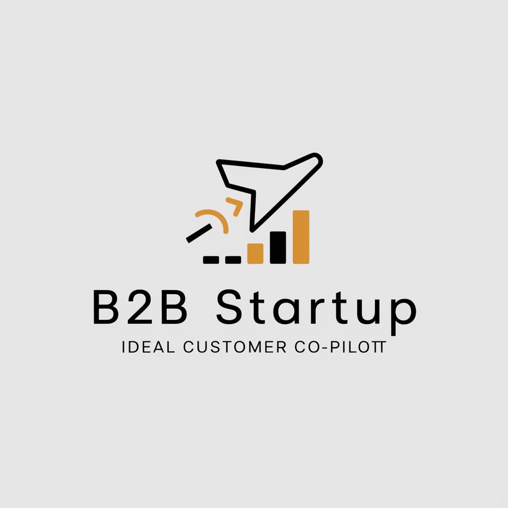 B2B Startup Ideal Customer Co-pilot in GPT Store