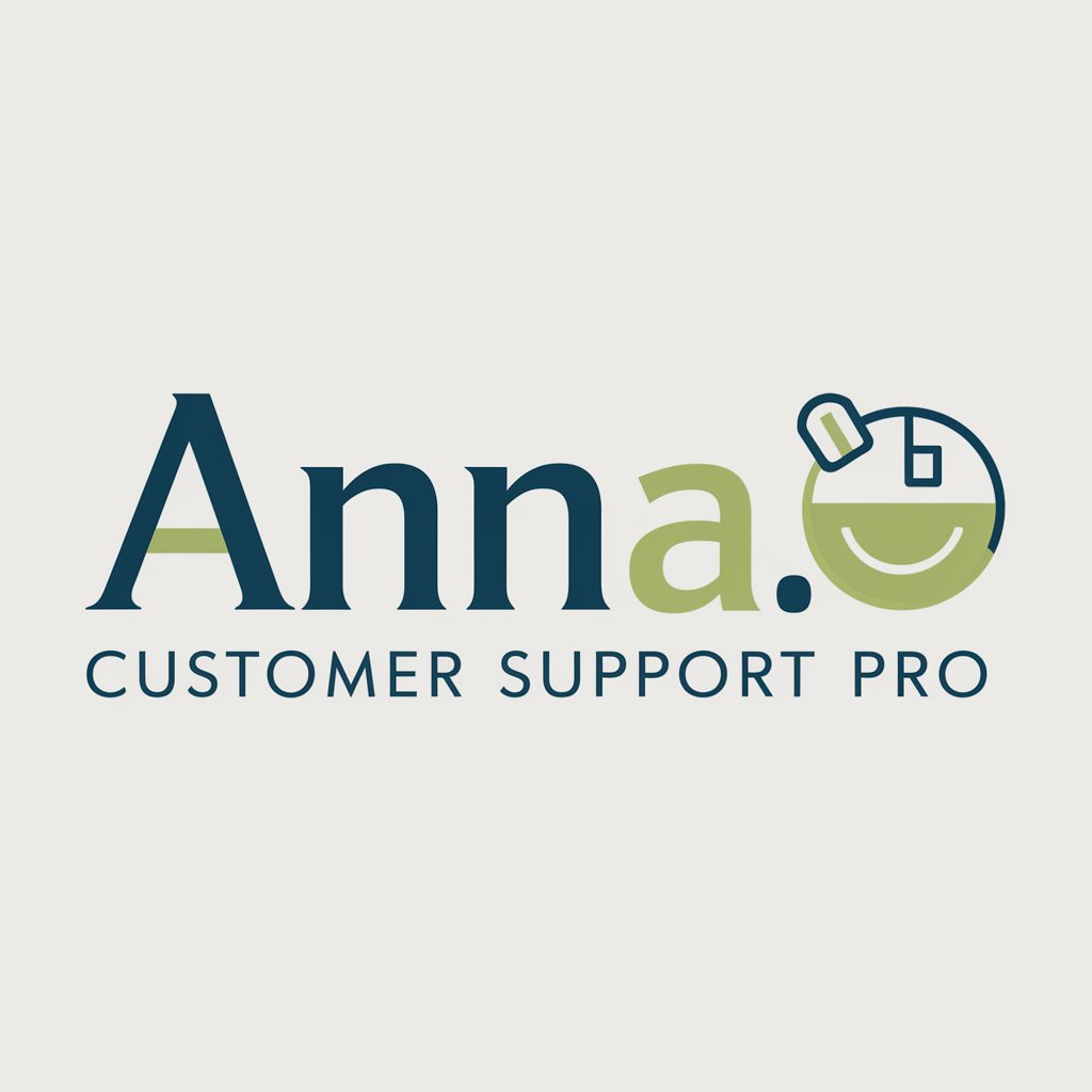 Anna: Customer Support Pro