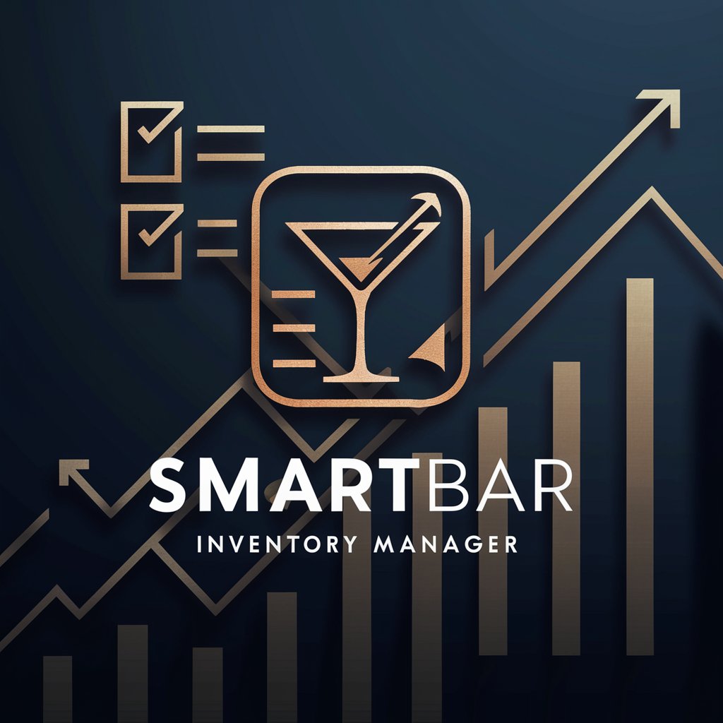 🍸 SmartBar Inventory Manager 📊 in GPT Store