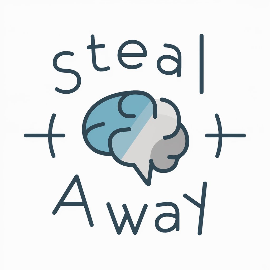 Steal Away meaning? in GPT Store