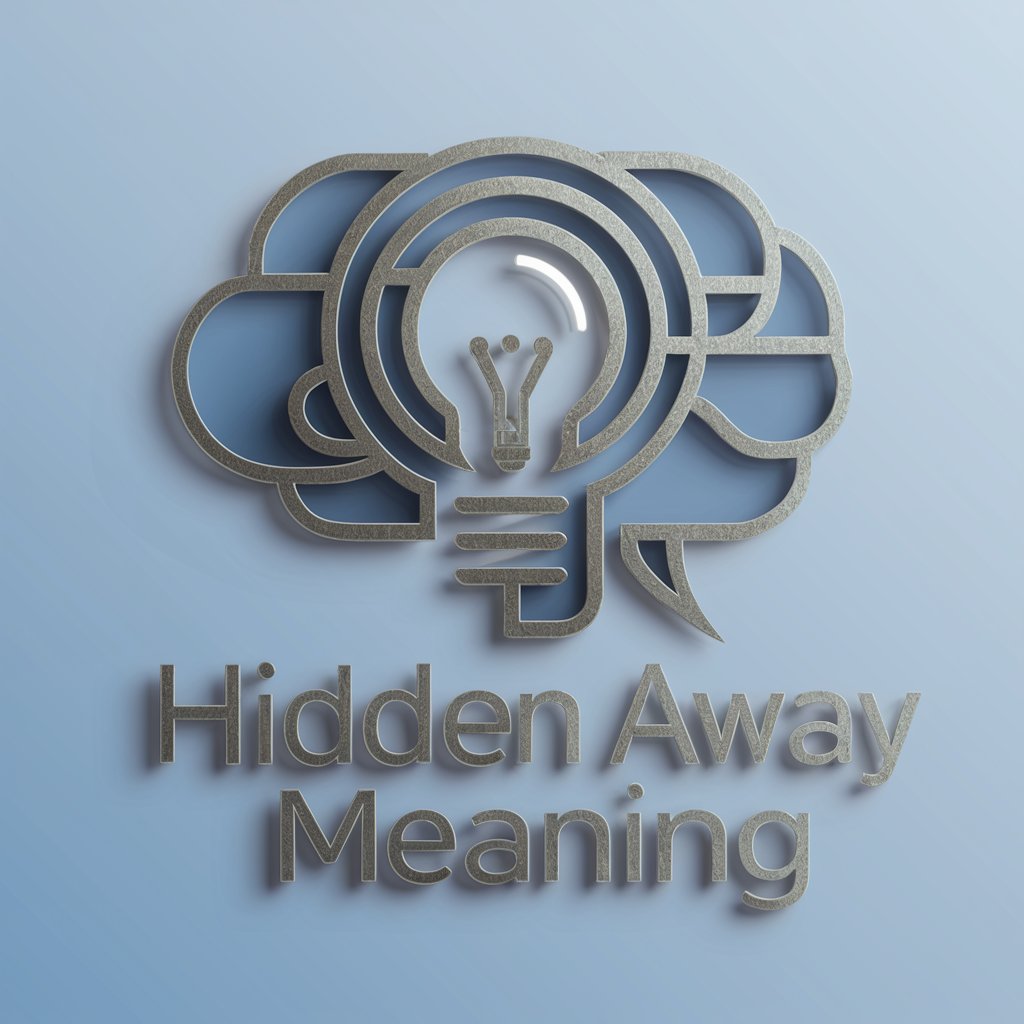 Hidden Away meaning?