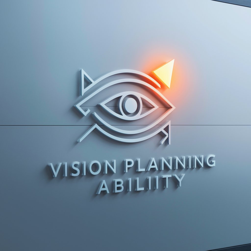 Vision planning ability