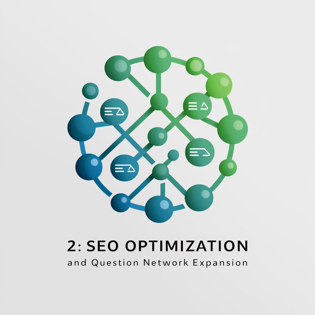 2: SEO Optimization and Question Network Expansion in GPT Store