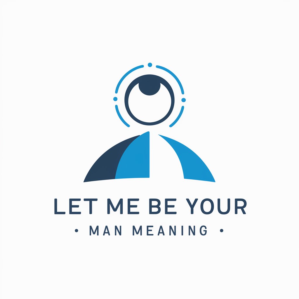 Let Me Be Your Man meaning?