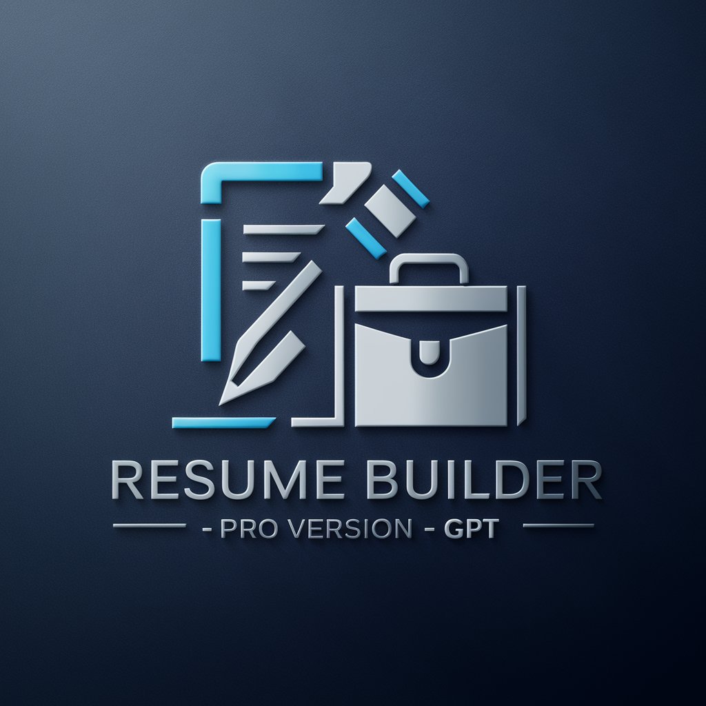Resume Builder - PRO Version - GPT