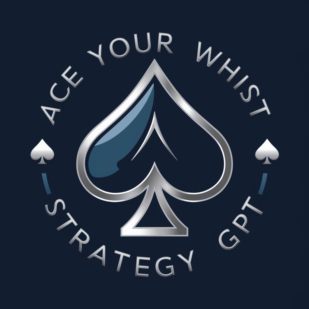 🏆 Ace Your Whist Strategy GPT 🃏