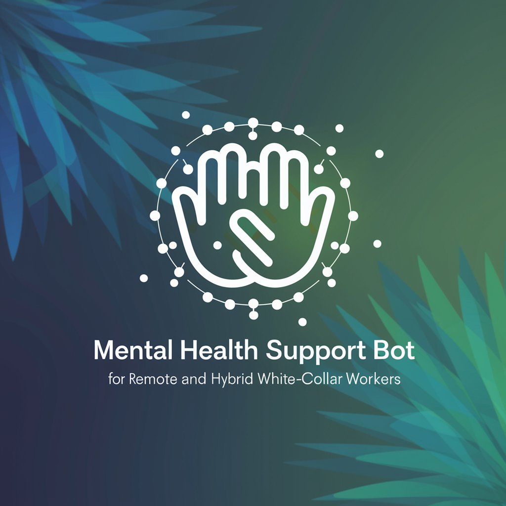 Mental Health Bot for Remote & Hybrid Workers