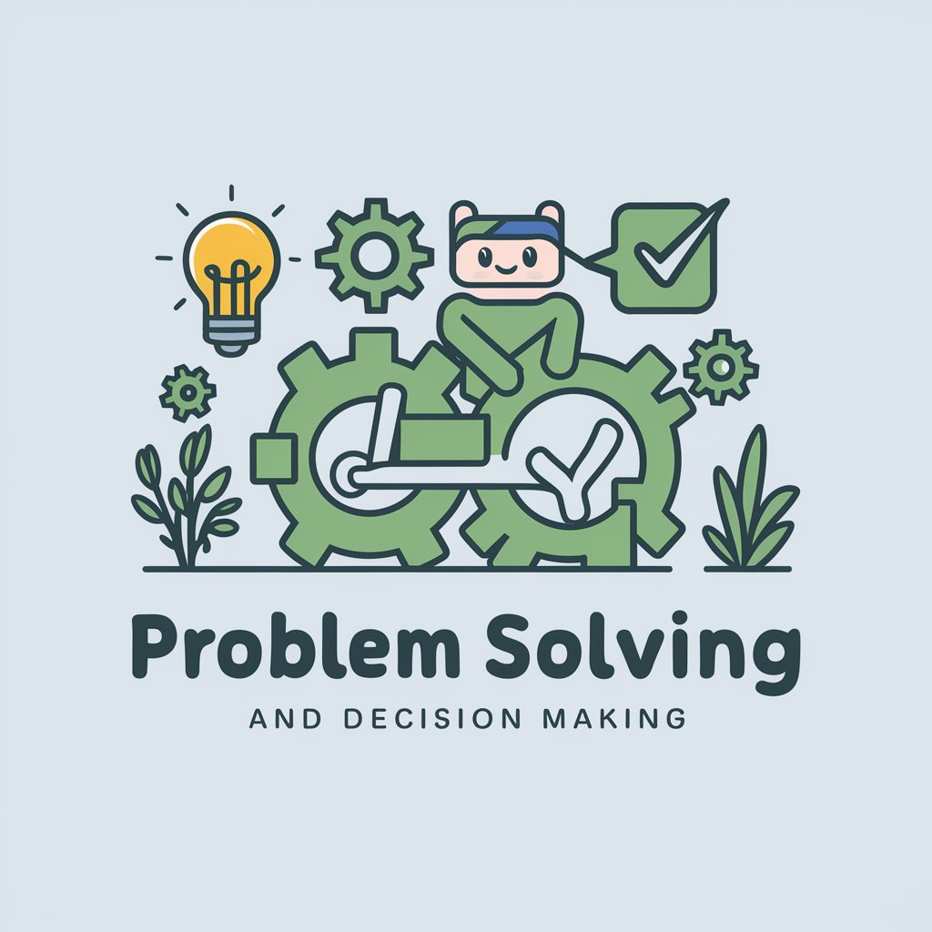 Problem Solving and Decision Making