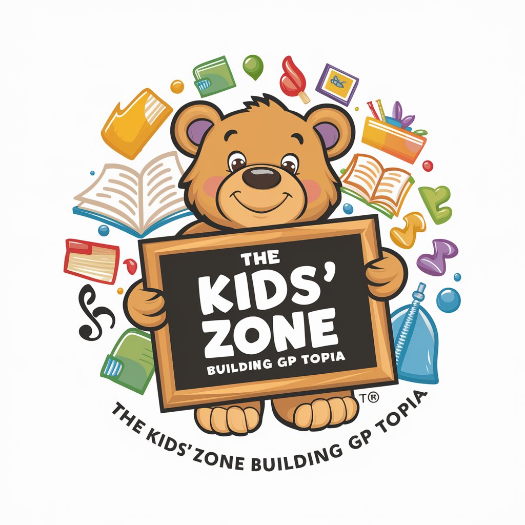 🏢🐻  The Kids' Zone  🏢 in GPT Store