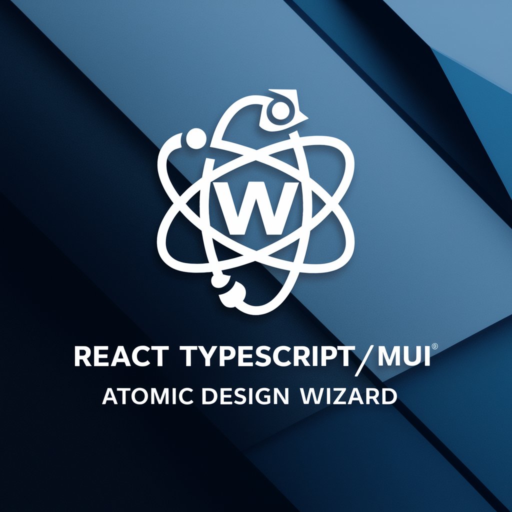 React TypeScript/MUI Atomic Design Wizard in GPT Store