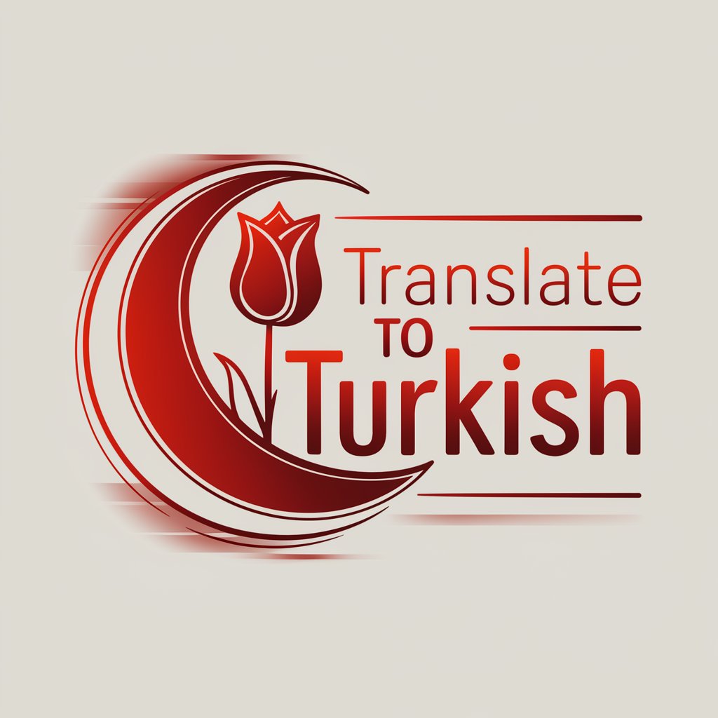 Translate To Turkish in GPT Store