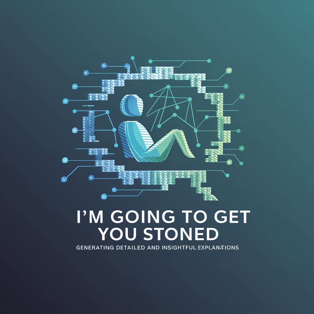 I'm Going To Get You Stoned meaning?
