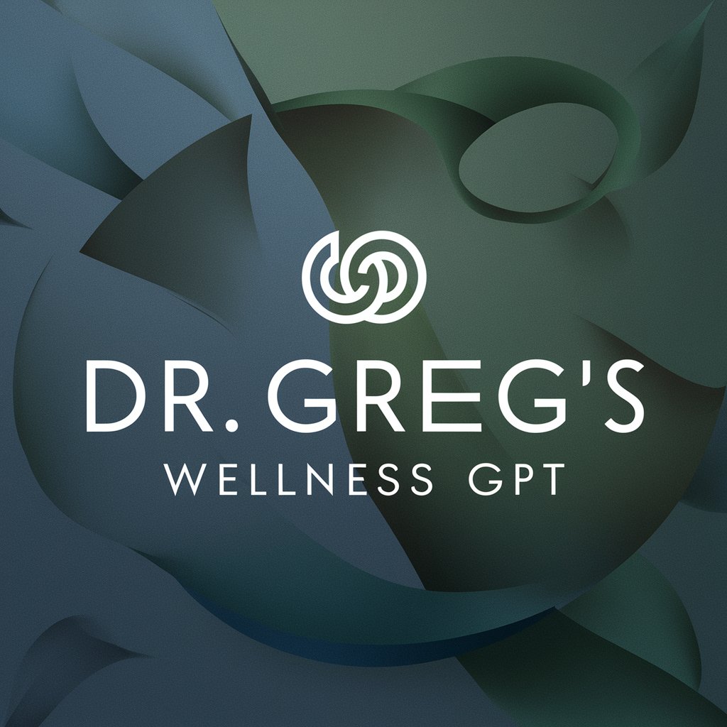 Dr Greg's Wellness GPT