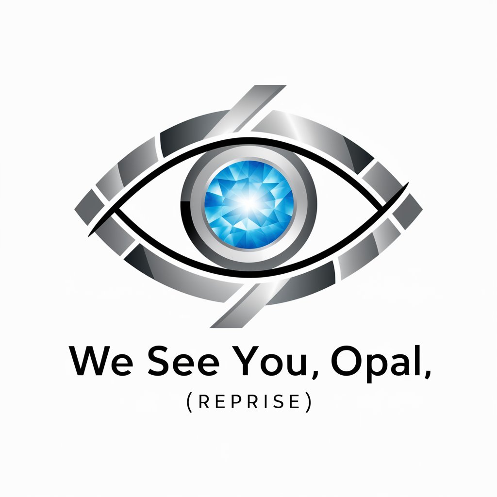 We See You, Opal (Reprise) meaning?