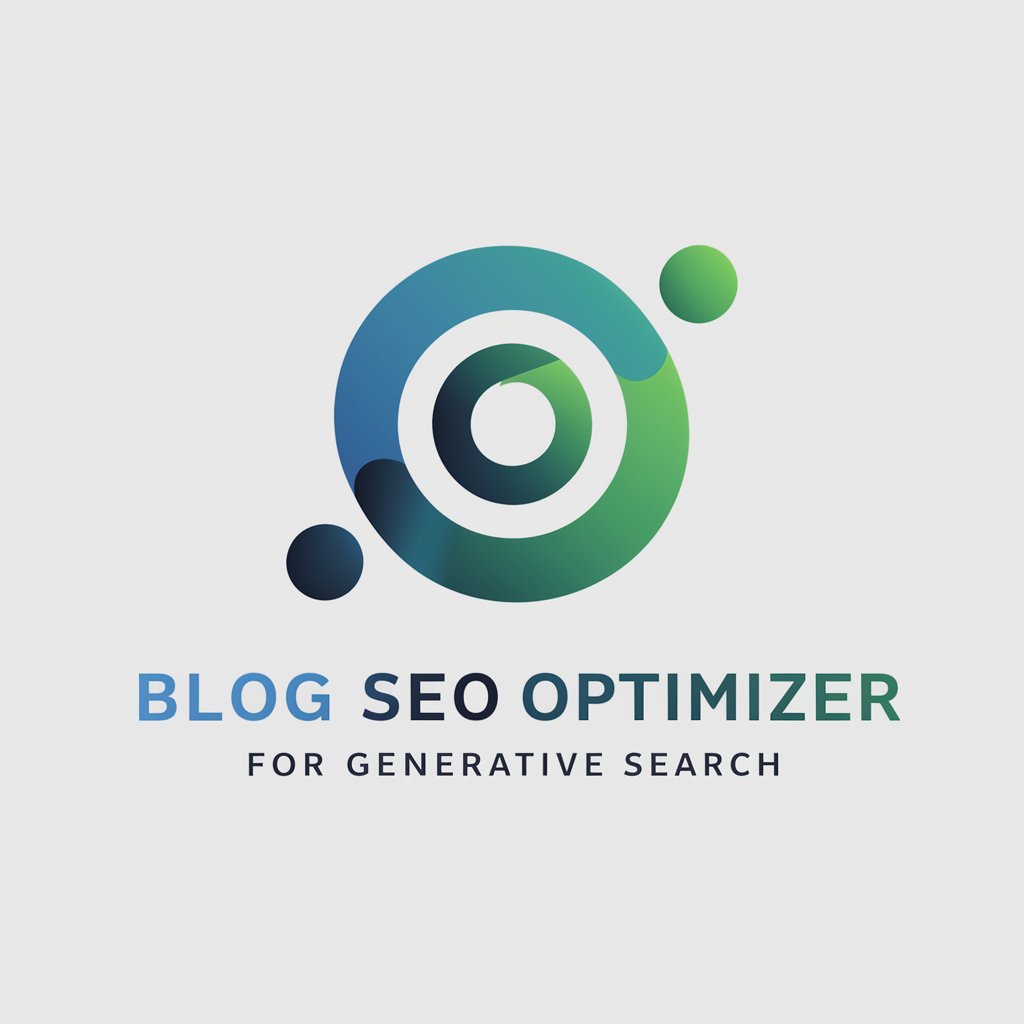 Blog SEO Optimizer for Generative Search(SGE) in GPT Store