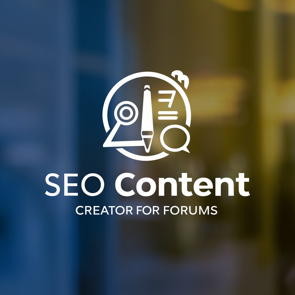 SEO Content Creator for Forums