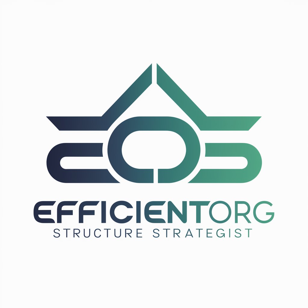 EfficientOrg Structure Strategist 🏢📈