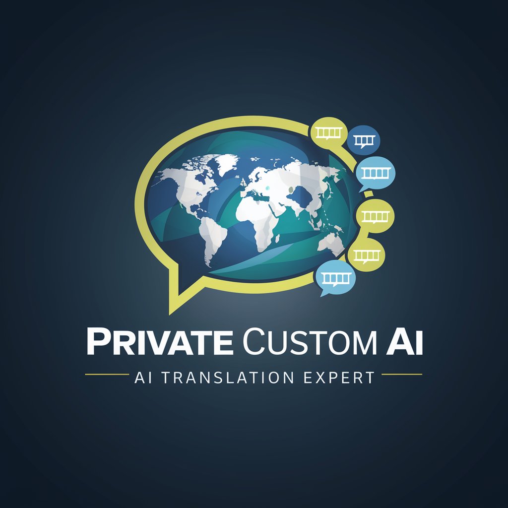 Private Custom AI Translation Expert