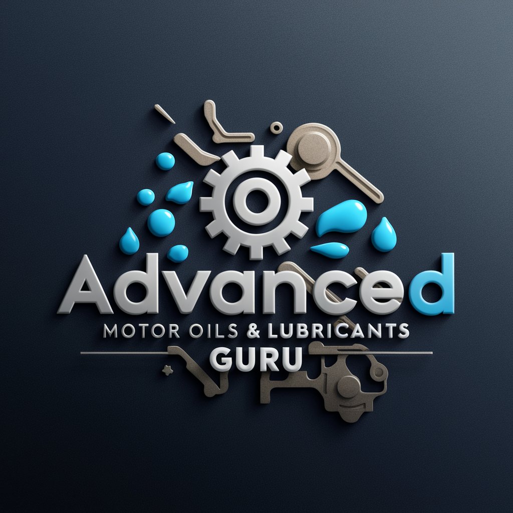 Advanced Motor Oils & Lubricants Guru