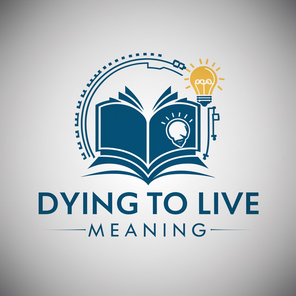 Dying To Live meaning?