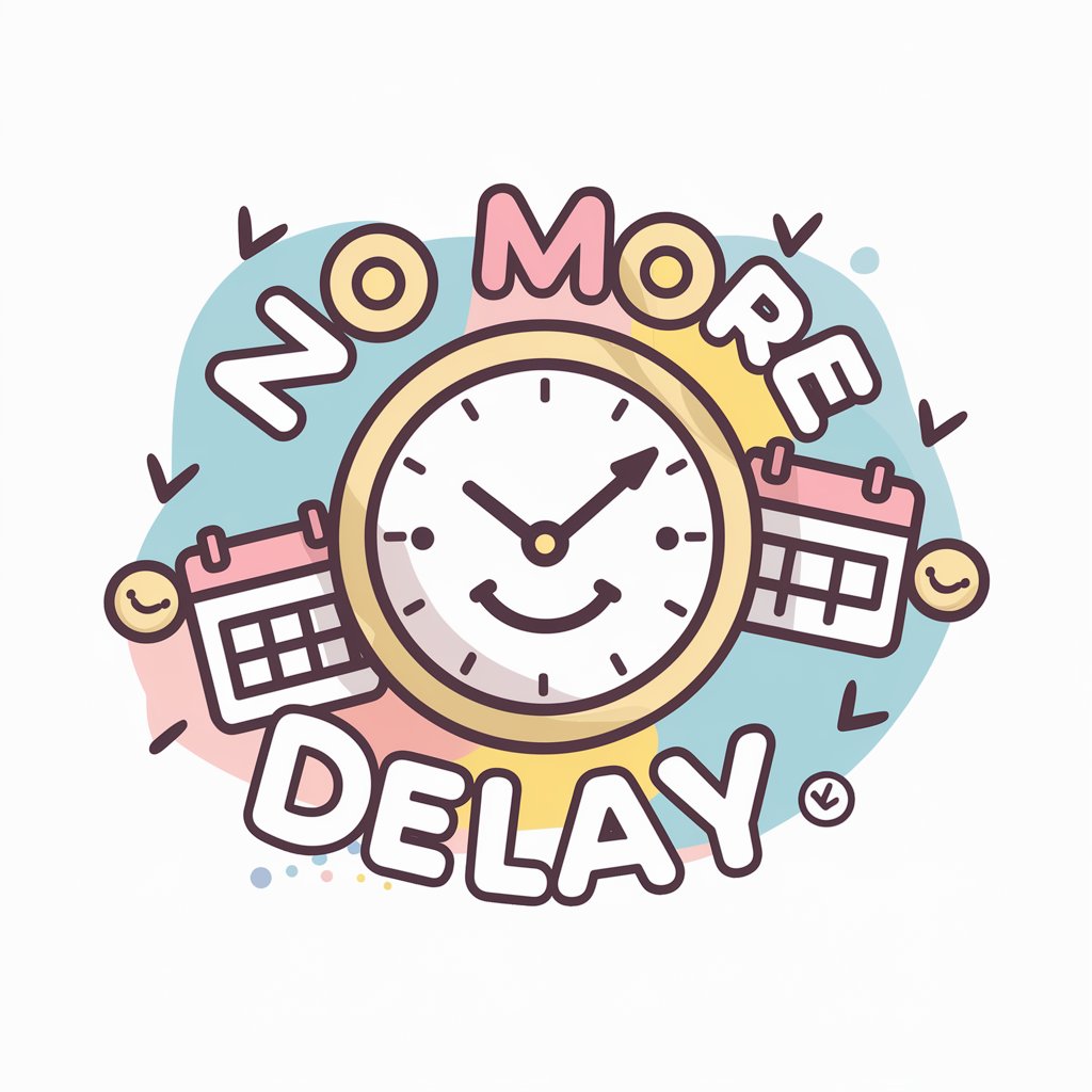 No More Delay