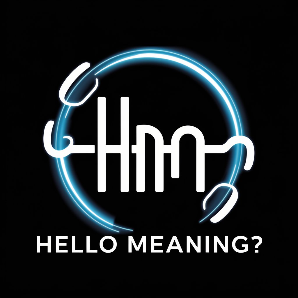 Hello meaning?