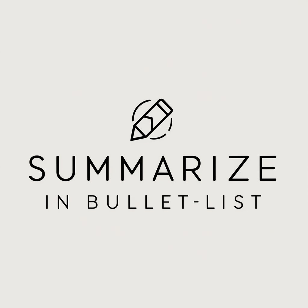 Summarize in Bullet-list