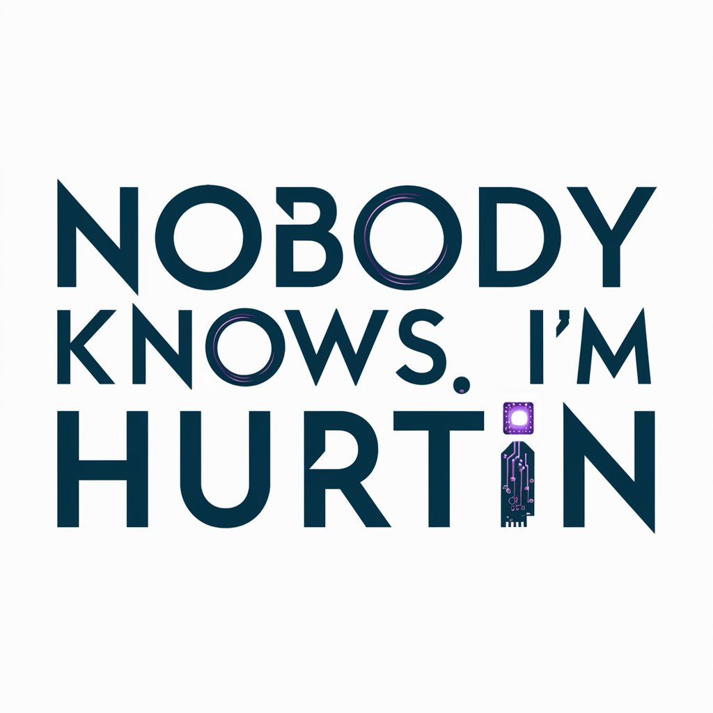 Nobody Knows I'm Hurtin' meaning? in GPT Store