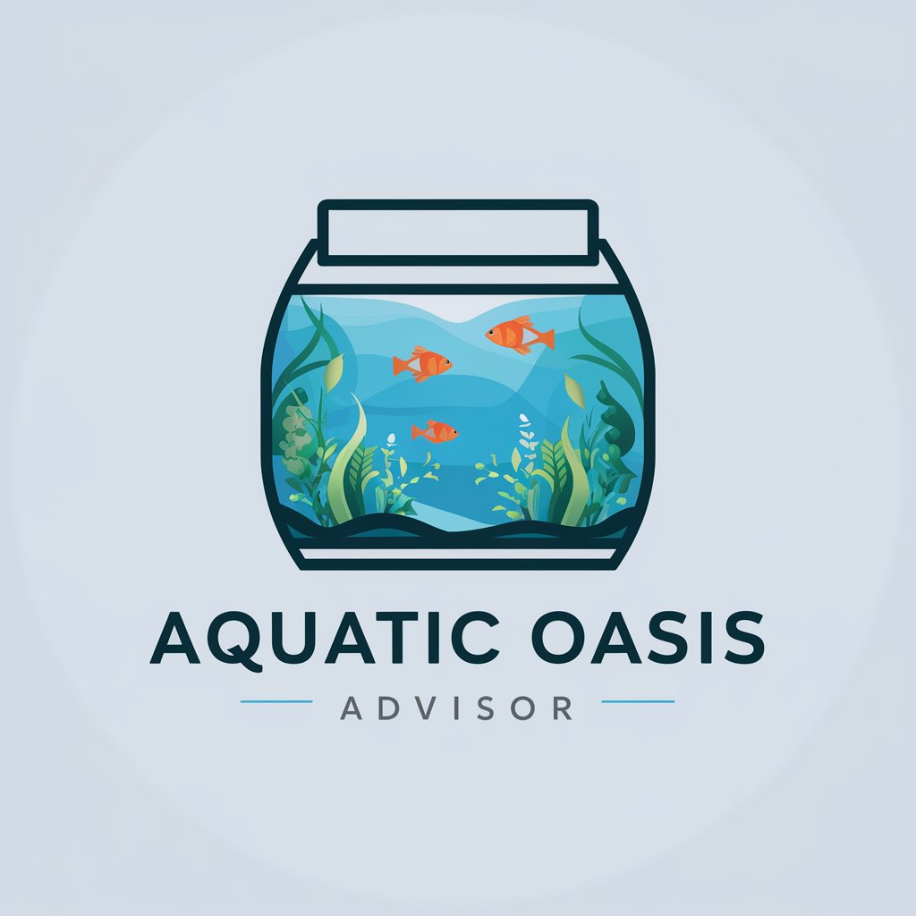 Aquatic Oasis Advisor