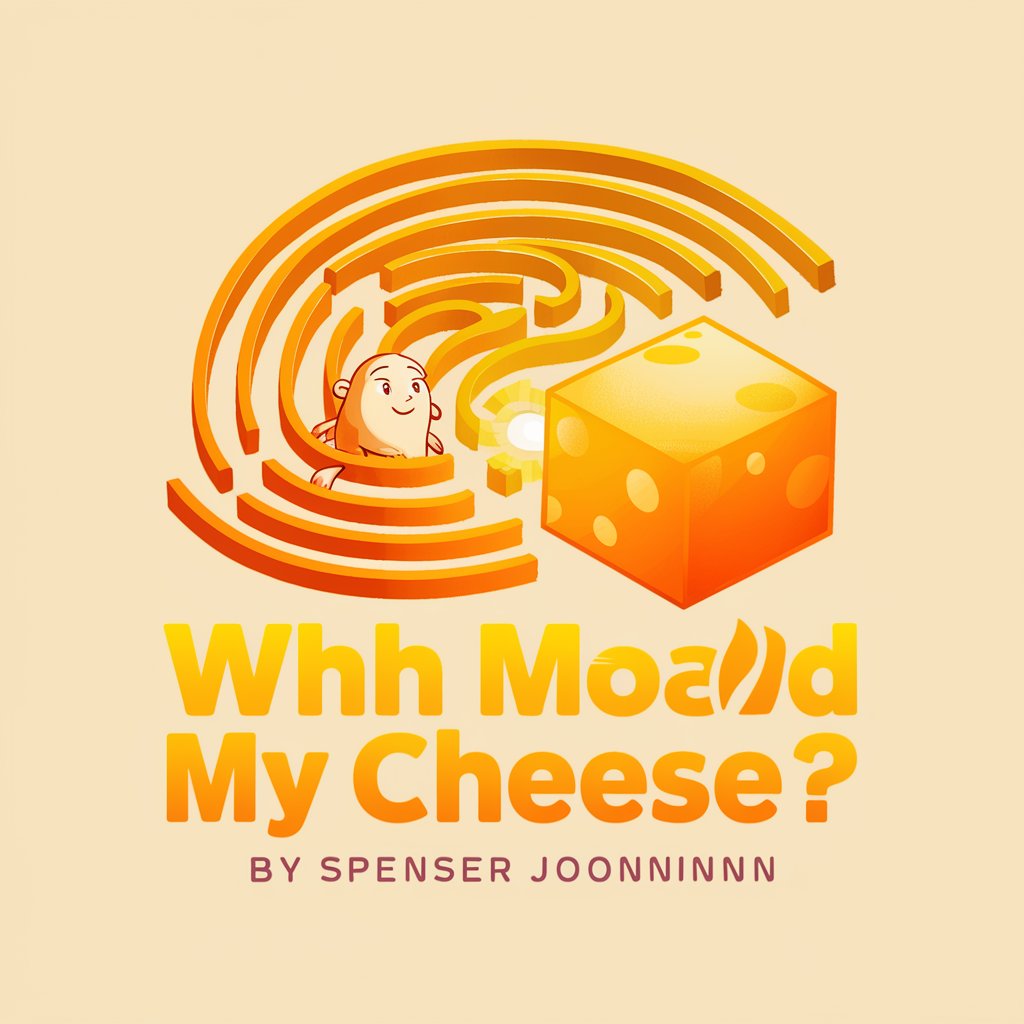 Who Moved My Cheese