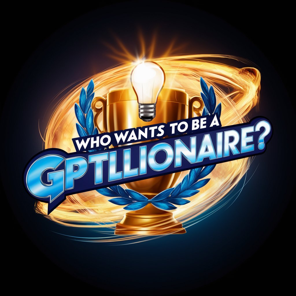 Who wants to be a GPTillionaire?