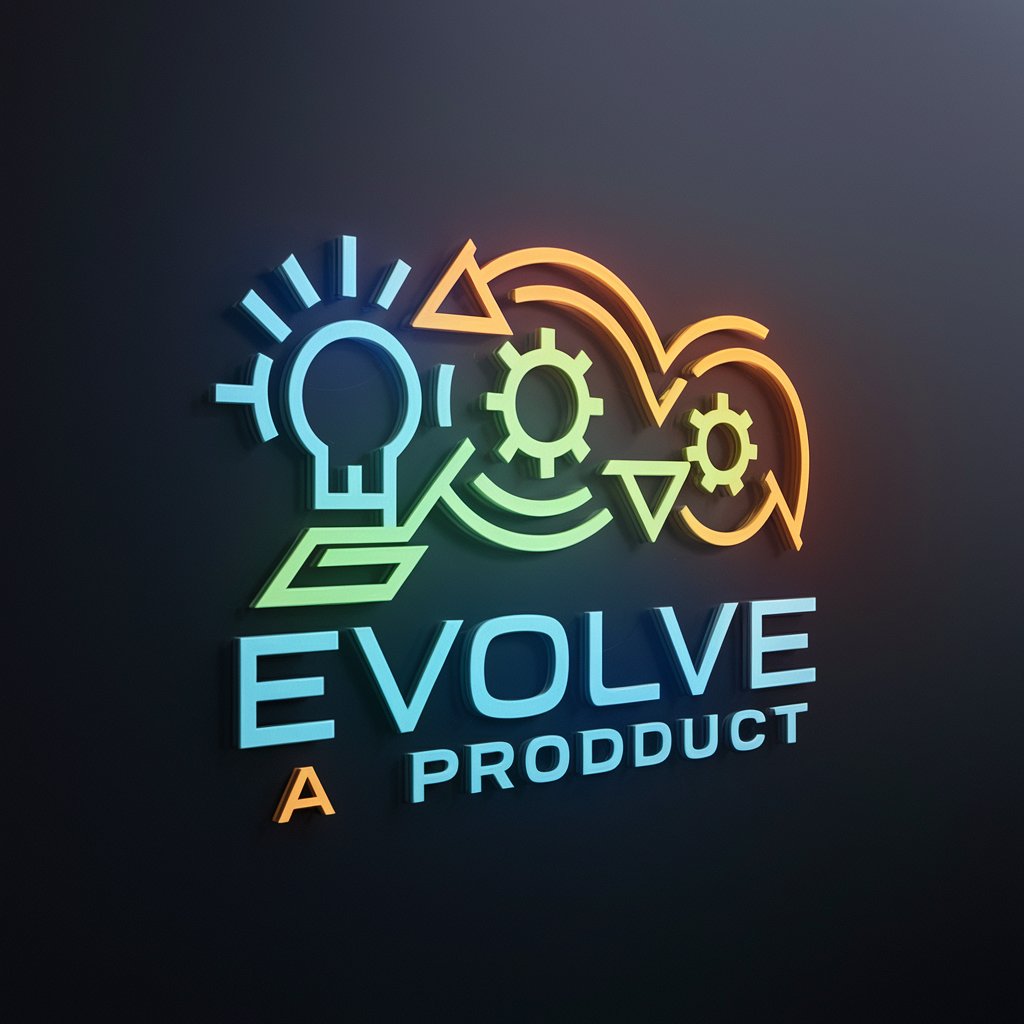 Evolve a Product