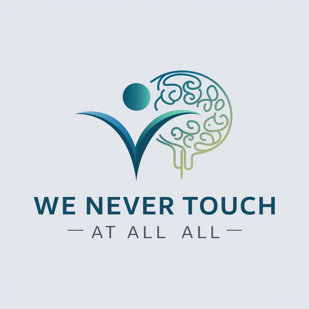 We Never Touch At All meaning? in GPT Store