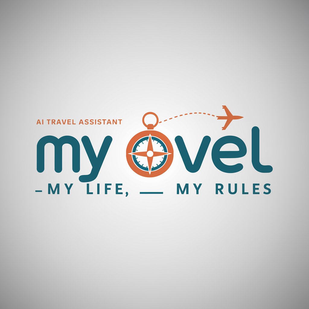 my travel - my life , my rules in GPT Store