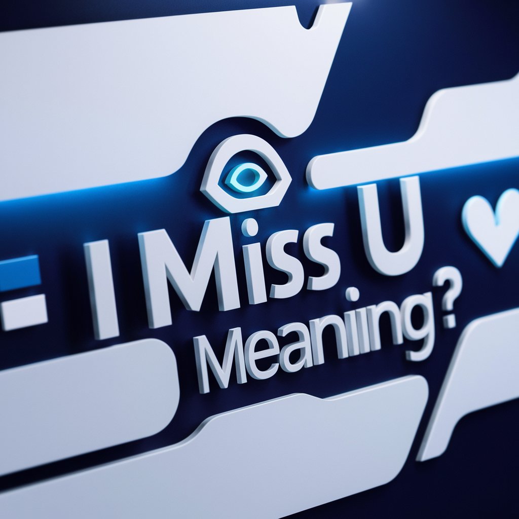 i miss u meaning?
