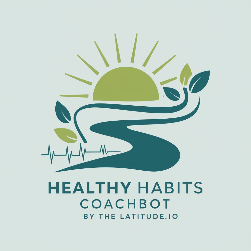 HEALTHY HABITS COACHBOT by THE LATITUDE.IO in GPT Store