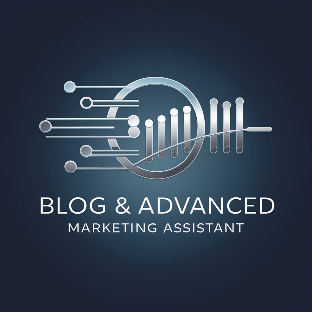 Blog & Advanced Marketing Assistant