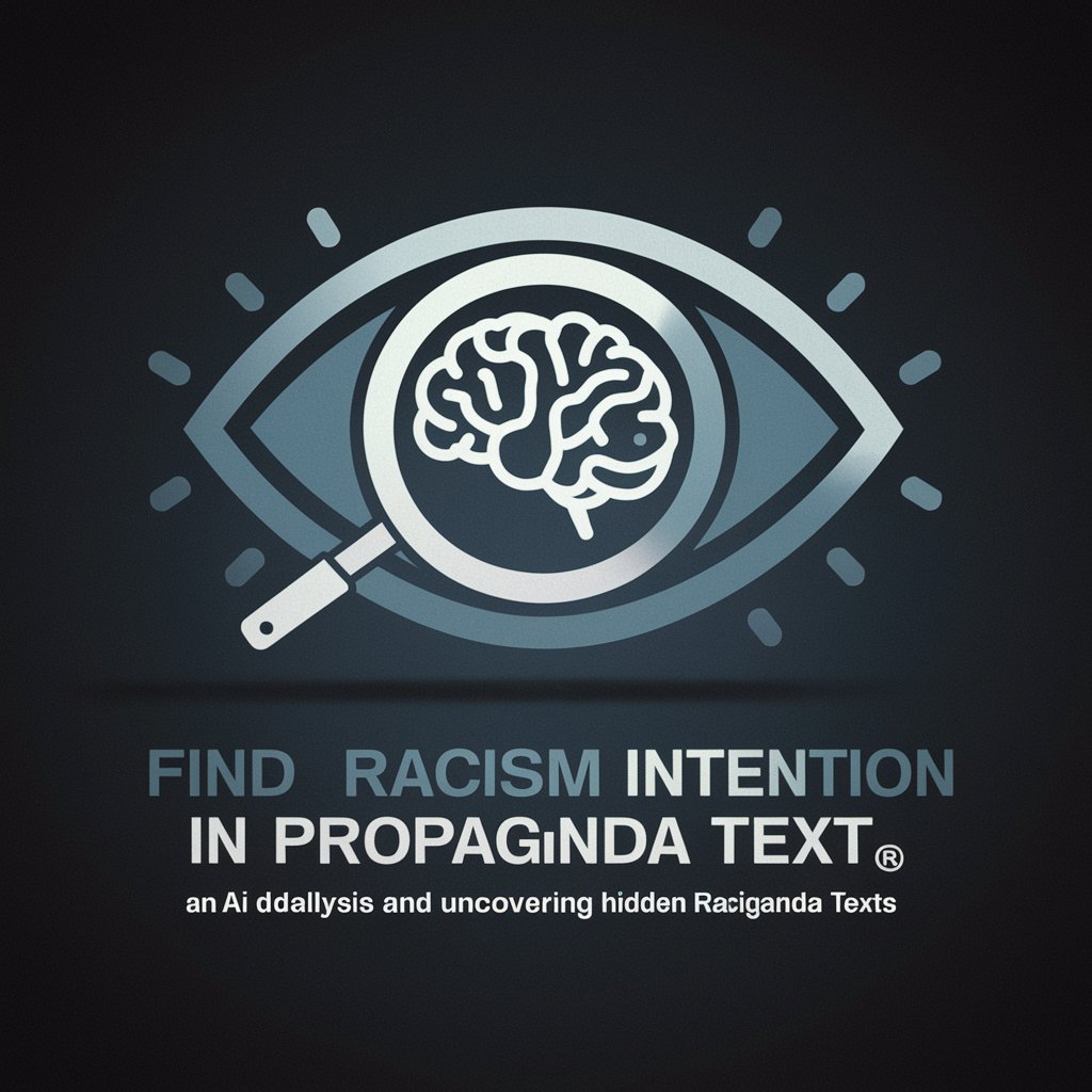 Find Racism Intention in Propaganda Text in GPT Store