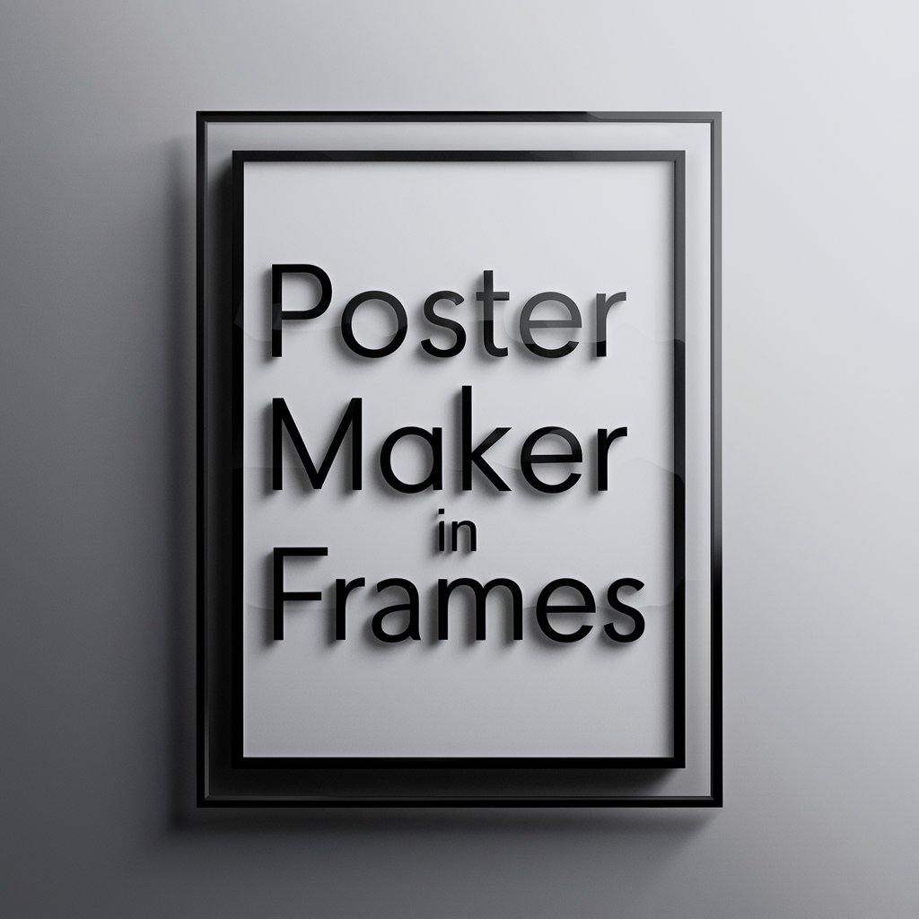 Poster Maker in Frames