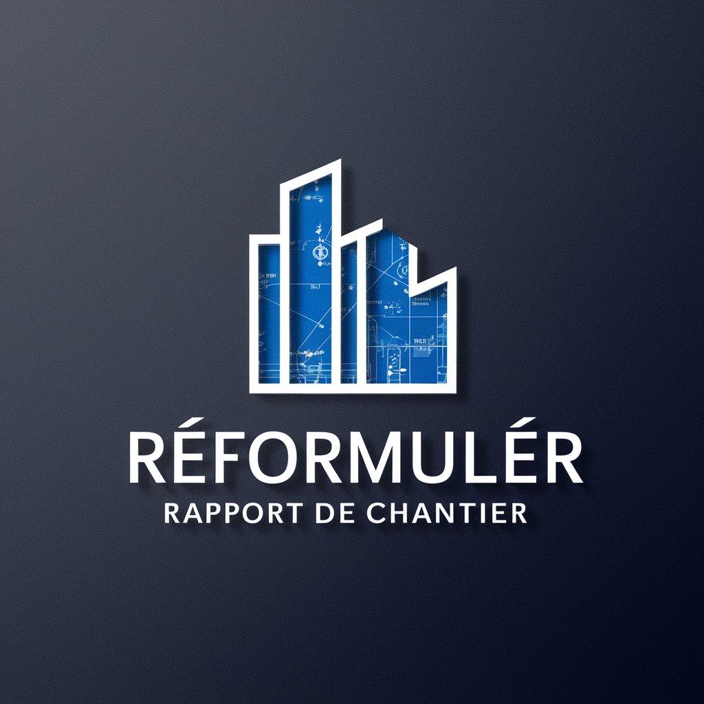 Reformuler Rapport de Chantier in GPT Store