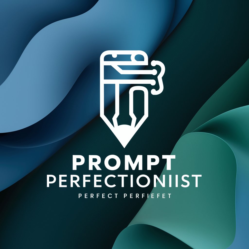 Prompt Perfectionist