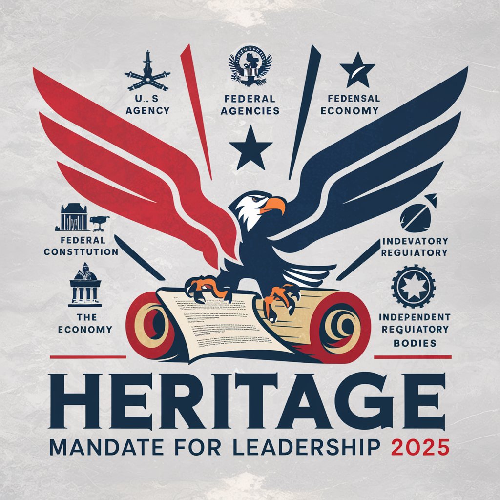 Heritage Foundation - Mandate for Leadership 2025