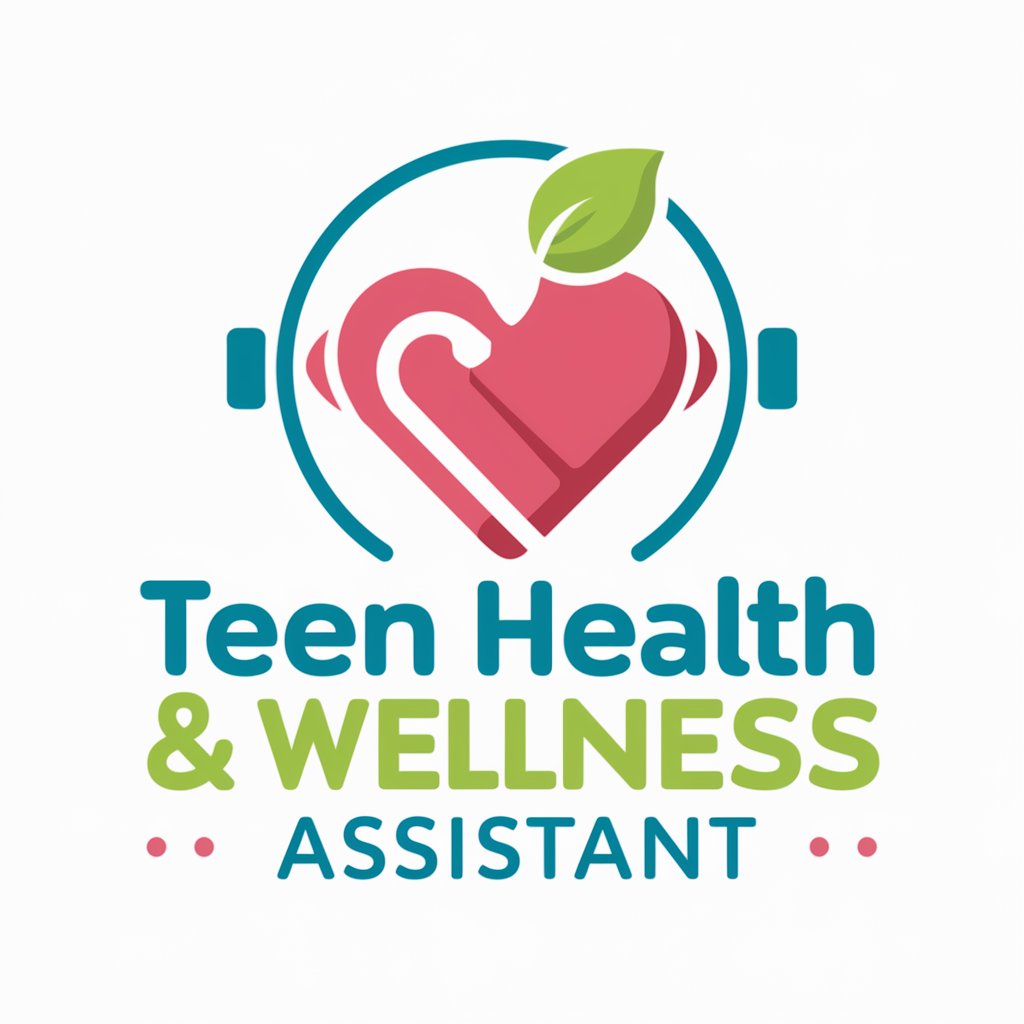 👨‍⚕️ Teen Health & Wellness Assistant 🌟 in GPT Store