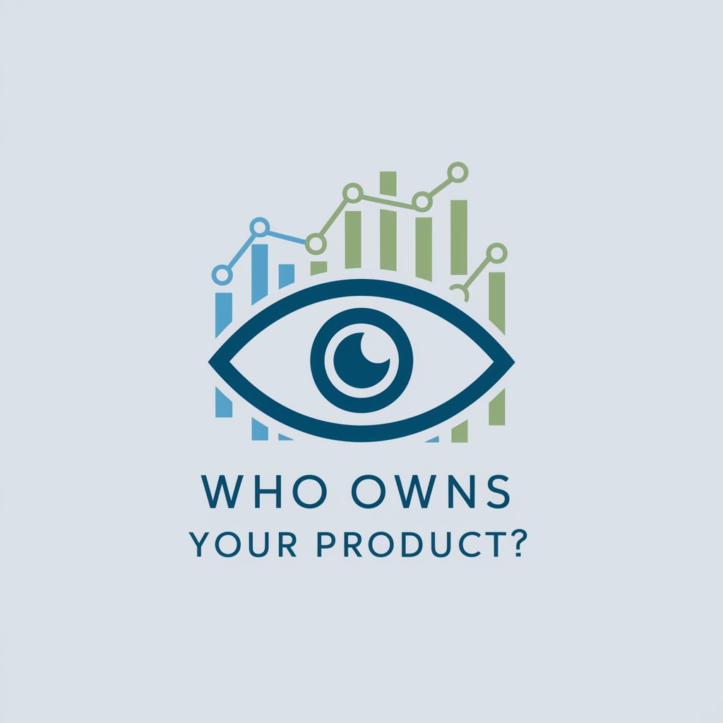 Who owns your product?