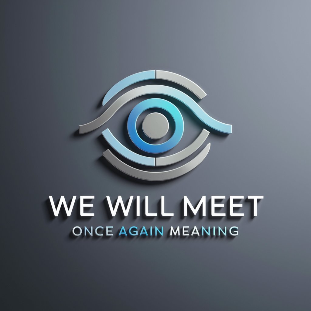 We Will Meet Once Again meaning?