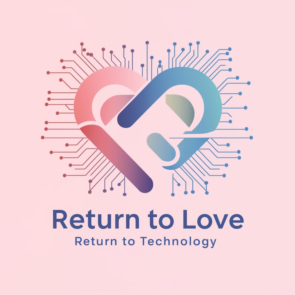 Return To Love meaning? in GPT Store