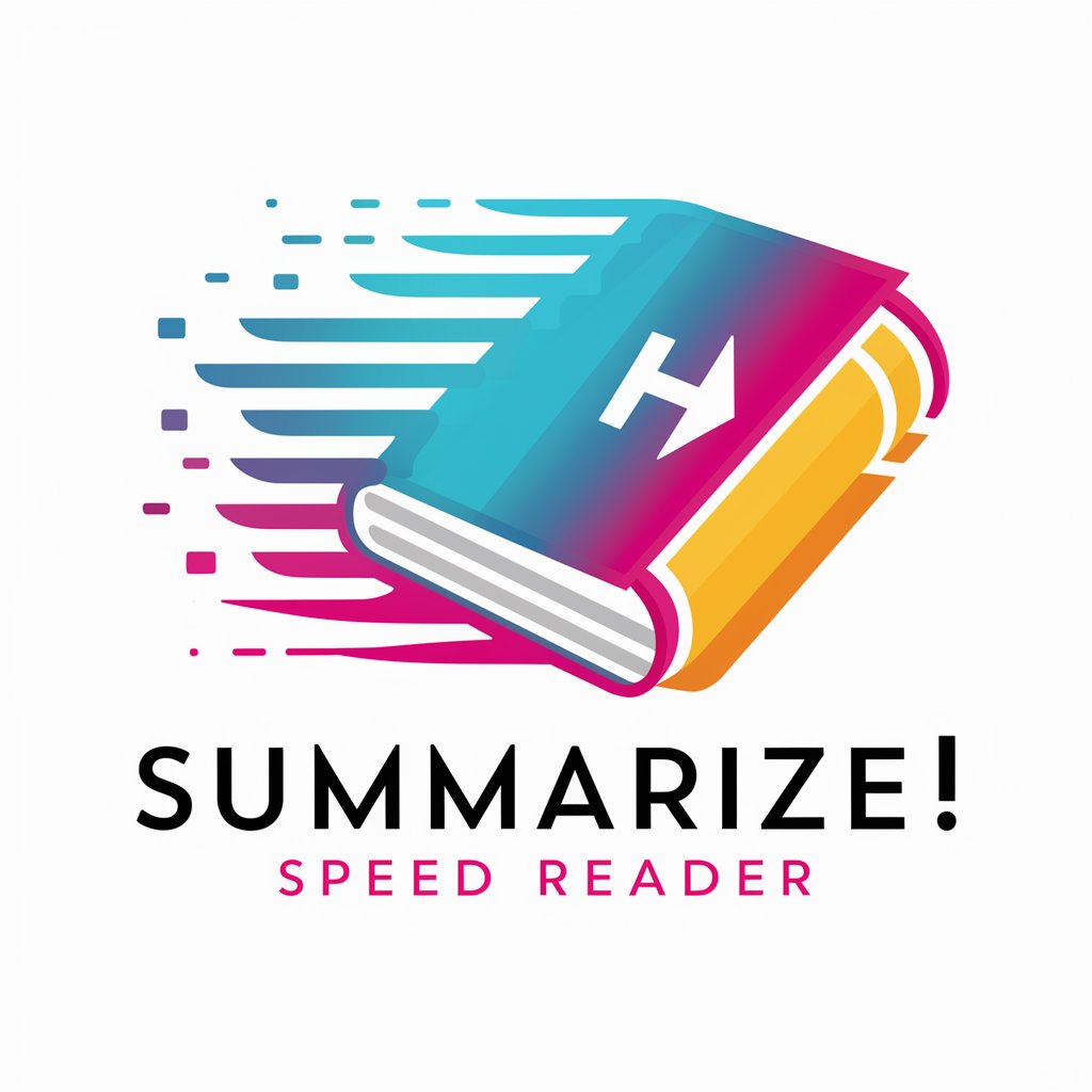 Summarize! Speed Reader