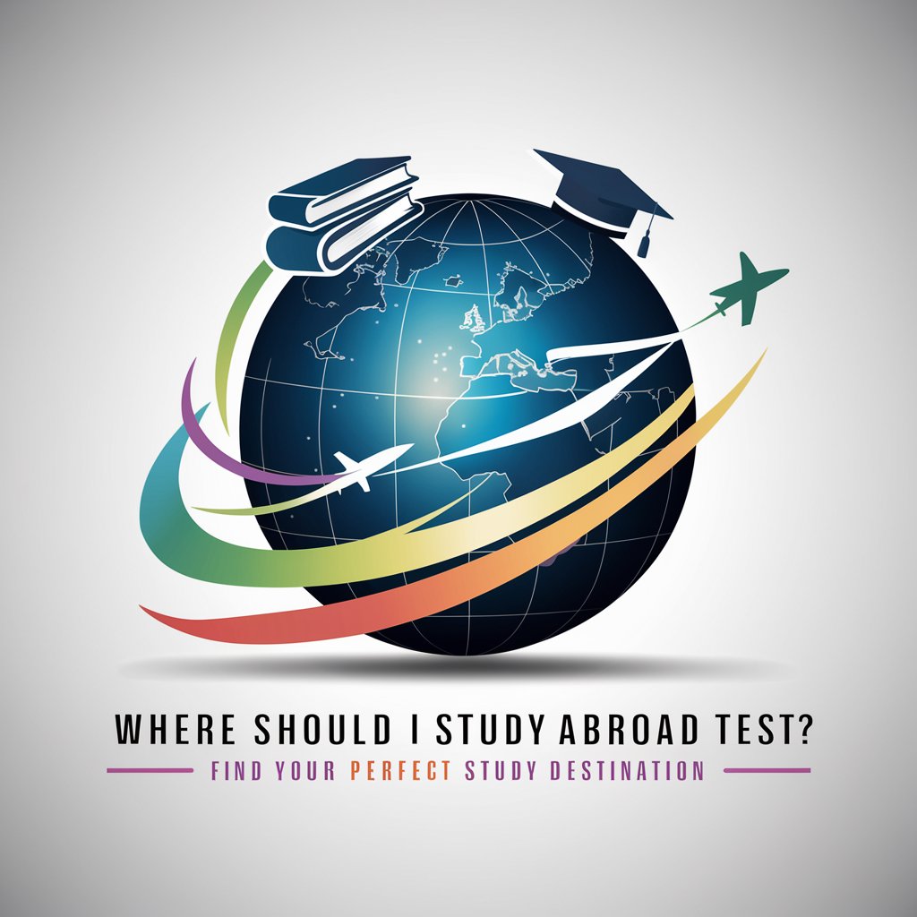 Where Should I Study Abroad Test? in GPT Store