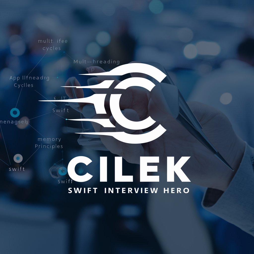 Cilek - Swift Interview Hero in GPT Store